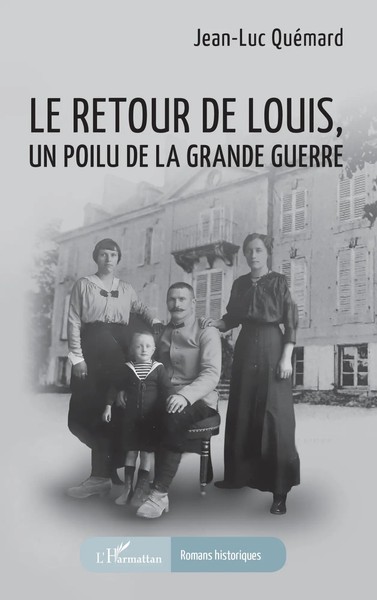 Le Retour De Louis, Un Poilu De La Grande Guerre Jean-Luc QuéMard Taschenbuch-image