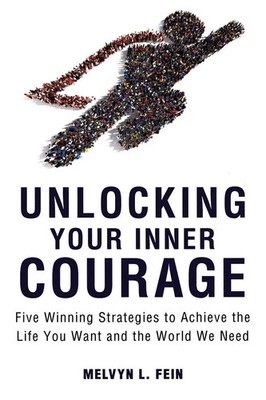 Unlocking Your Inner Courage Melvyn L. Fein Taschenbuch Kartoniert / Broschiert