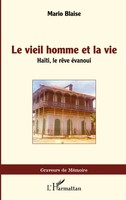 Mario Blaise | Le Vieil Homme Et La Vie | Taschenbuch | FranzöSisch (2020)