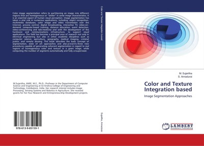 Color and Texture Integration based Image Segmentation Approaches Taschenbuch