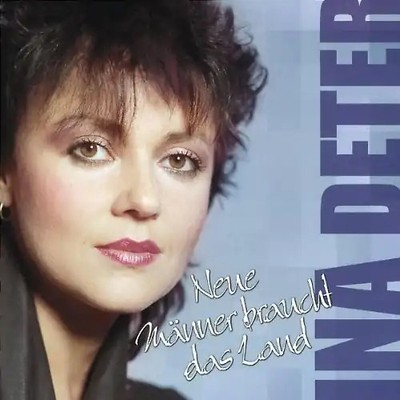 Ina Deter - Neue Männer Braucht das Land