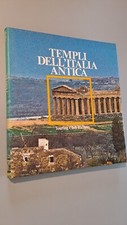 Templi dell'Italia antica (fotogr. di Roberto Schezen)  - Italia meravigliosa