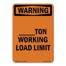 ____Ton Working Load Limit ANSI Warning Sign Metal Plastic Decal
