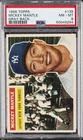 1956 TOPPS GRAY BACK #135 MICKEY MANTLE PSA 8