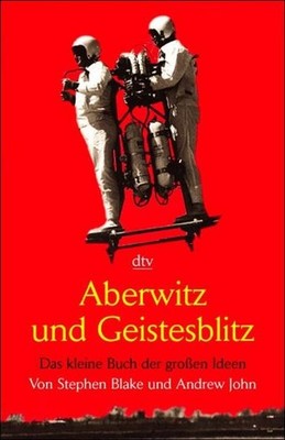 Aberwitz und Geistesblitz, Stephen Blake, Andrew John