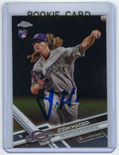 2017 BREWERS Josh Hader signed ROOKIE card Topps Chrome #54 Autographed AUTO RC