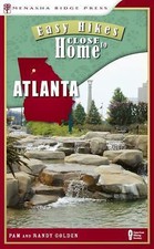 Easy Hikes Close to Home: Atlanta by Golden, Randy