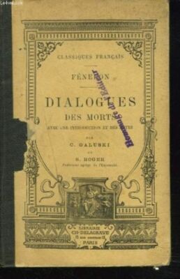 DIALOGE DER TOTEN MIT EINLEITUNG UND NOTIZEN. [Reli_] von FENELON
