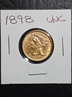 Beautiful High Grade 1898  $5.00 Gold Liberty Coin