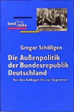 Die Außenpolitik der Bundesrepublik Deutschl...