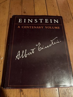 Einstein A Centenary Volume 1979 HC DJ Harvard Physics Essays Illustrated