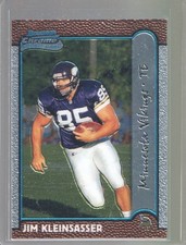 1999 Bowman Chrome - Jim Kleinsasser #203 Rookie - Minnesota Vikings