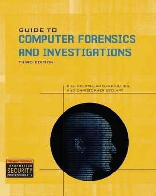 Guide to Computer Forensics and Investigations,Amelia Phillips, 