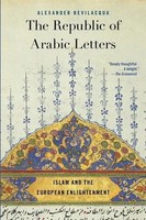 The Republic Of Arabic Letters | Islam And The European Enlightenment | Englisch