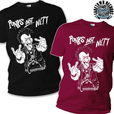 PUNKS NOT NETT T-Shirt S-3XL Punk Punkrock Punks Not Dead Exploited Fuck You
