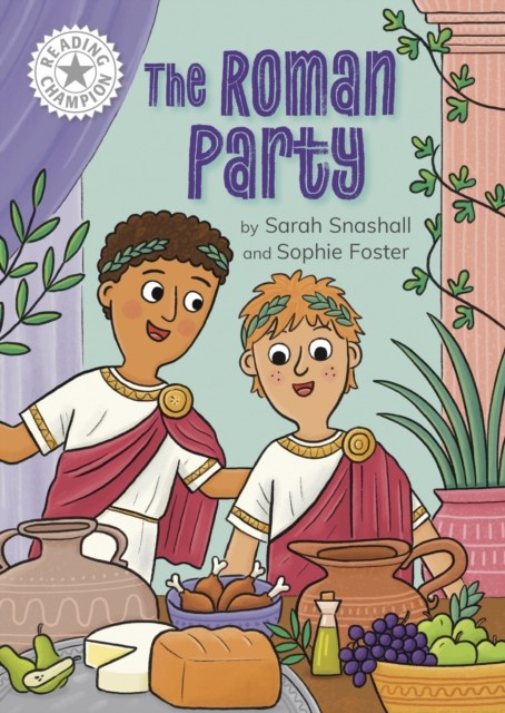 Reading Champion: The Roman Party by Sarah Snashall (Paperback Book)