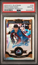 2015-16 O-Pee-Chee Platinum #181 Mikko Rantanen Rookie White Ice /99 PSA 10 Gem
