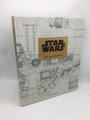 Star Wars: The Blueprints Rinzler, J. W. 9780760355442 Voyageur Press First Edit