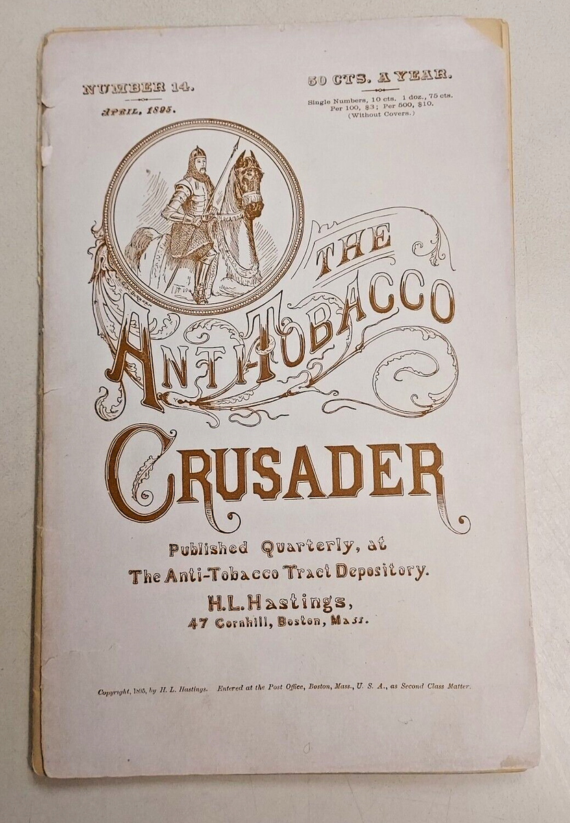 1895 Rare Book: First 1st Edition - Anti-Tobacco Crusader / Hastings /  Boston