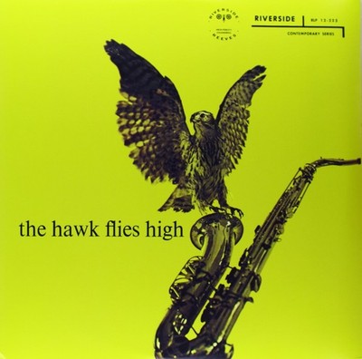 Coleman Hawkins The Hawk Flies High (Vinyl) (US IMPORT)