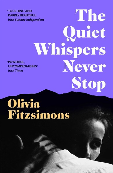 The Quiet Whispers Never Stop | Olivia Fitzsimons | Englisch | Taschenbuch-image