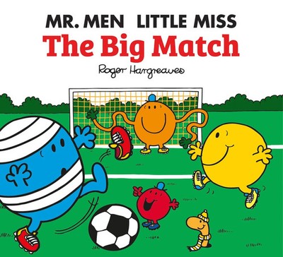 Mr. Men Little Miss: The Big Match | Adam Hargreaves | Taschenbuch | Englisch