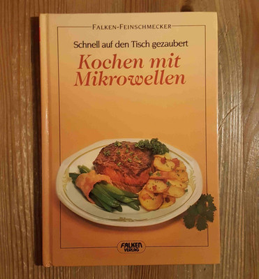  Alfred Danner   Kochen mit Mikrowellen   Schnell auf den Tisch gezaubert  TOP
