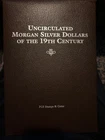 UNCIRCULATED MORGAN SILVER DOLLARS OF THE 19TH CENTURY COIN SET WITH BOOK