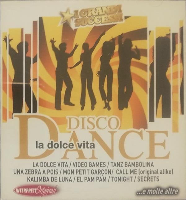 Aa.Vv. - The Great Hits: Disco Dance - The Sweet Life … And Many Others