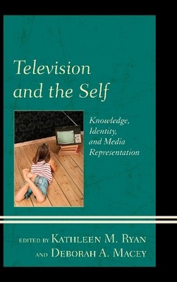 Andrée E. C. Betancourt Television and the Self (Taschenbuch)
