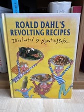 Roald Dahl's Revolting Recipes by Felicity Dahl & Quentin Blake (HB) * SIGNED