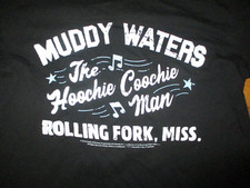 Black MUDDY WATERS The Hoochie Coochie Man Rolling Fork MS T Shirt Small BLUES