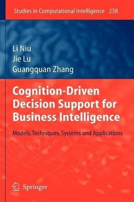 Cognition-Driven Decision Support for Business Intelligence - 9783642032073