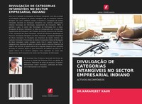 Karamjeet Kaur | DivulgaÇÃO DE Categorias IntangÍVeis NO Sector Empresarial...