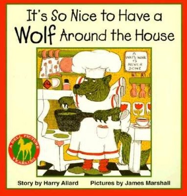 Its So Nice to Have a Wolf Around the House - Paperback - ACCEPTABLE