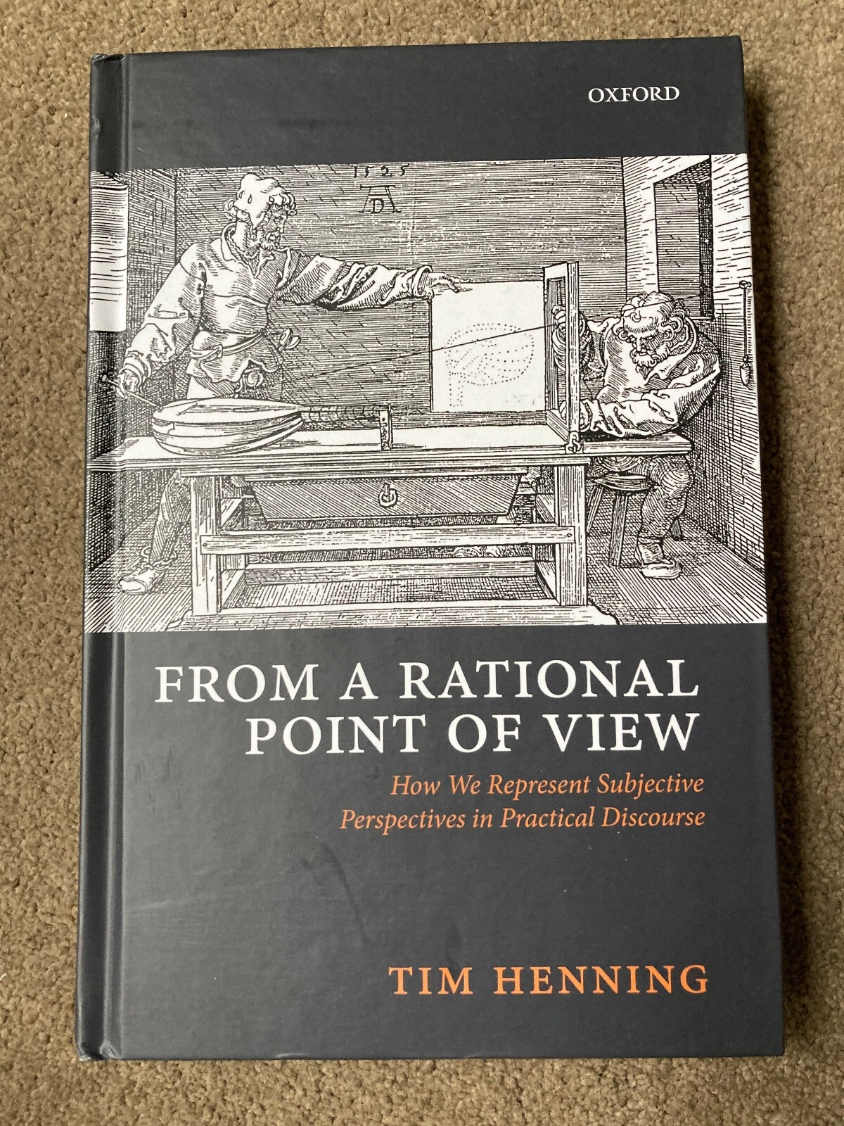 From a Rational Point of View: Subjective Perspectives by Tim Henning