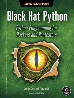 Black Hat Python, 2nd Edition: Python Programming for  by Justin Seitz PAPERBACK