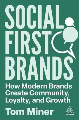 Social First Brands | Tom Miner | englisch