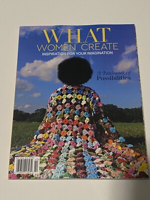 What Women Create Issue 23 Summer 2024 Inspiration Imagination Magazine New