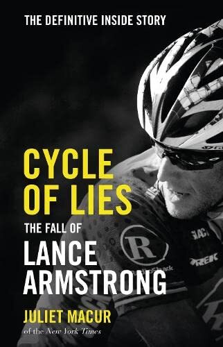 Cycle of Lies: The Fall of Lance Arms... By Macur, Juliet, paperback,Very Good - Picture 1 of 1