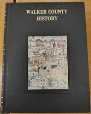 Walker County (Texas) History