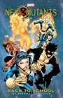 New Mutants: Back to School - The Complete Collection by Nunzio Defilippis: Used