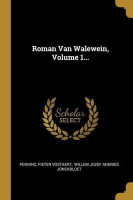 Roman Van Walewein, Volume 1... | Pieter Vostaert | niederländisch