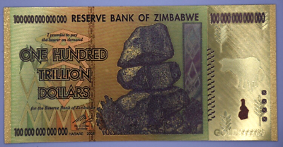 Zimbabwe $100 Trillion Dollars Gold Bill Banknote Money Collection