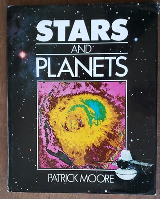 Stars and Planets by Patrick Moore 1987 Hardcover Dust Jacket