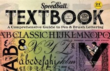 Speedball Textbook : A Comprehensive Guide to Pen and Brush Lettering by Randall