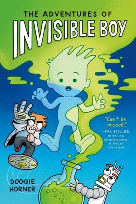 The Adventures of Invisible Boy by Doogie Horner (Paperback Book)