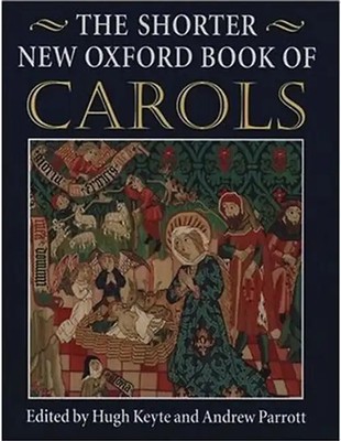 The Shorter New Oxford Book of Carols - Parrott, Keyte