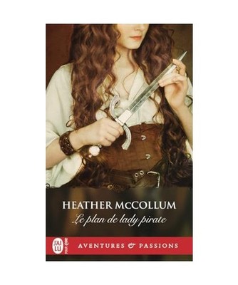 Le plan de lady pirate, Mccollum, Heather