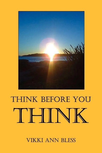 Vikki Ann Bless | Think Before You Think | Taschenbuch | Englisch (2011)-image
